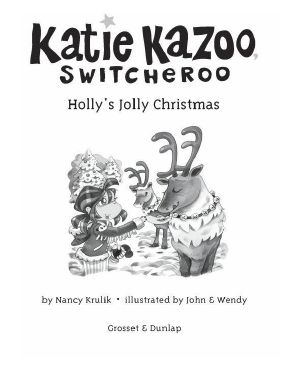 [Katie Kazoo, Switcheroo Super Special 01] • Holly's Jolly Christmas